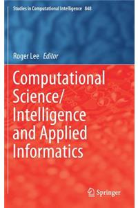 Computational Science/Intelligence and Applied Informatics