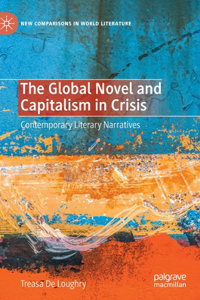 Global Novel and Capitalism in Crisis