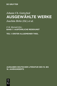 Ausführliche Redekunst. Erster Allgemeiner Theil