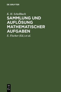 Sammlung und Auflösung mathematischer Aufgaben