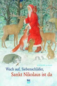 Wach Auf Siebenschlafer, Sankt Nikolaus Ist Da