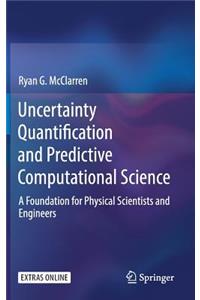 Uncertainty Quantification and Predictive Computational Science