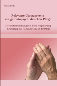 Relevante Gesetzestexte zur gerontopsychiatrischen Pflege