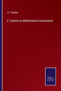 Treatise on Mathematical Instruments