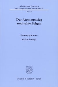 Der Atomausstieg Und Seine Folgen