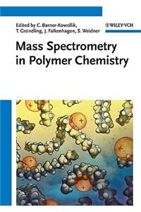 Mass Spectrometry in Polymer Chemistry