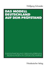 Das Modell Deutschland auf dem Prüfstand