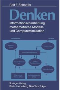 Denken: Informationsverarbeitung, Mathematische Modelle Und Computersimulation