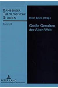 Große Gestalten Der Alten Welt