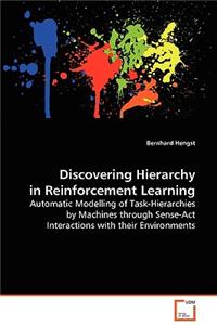 Discovering Hierarchy in Reinforcement Learning