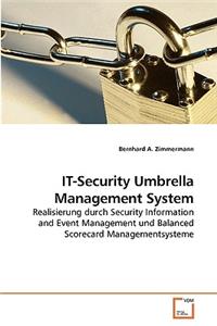 IT-Security Umbrella Management System