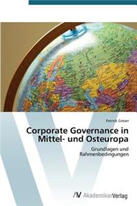 Corporate Governance in Mittel- und Osteuropa