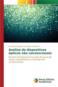 Análise de dispositivos ópticos não convencionais