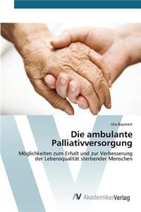 Die ambulante Palliativversorgung