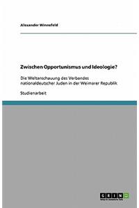 Zwischen Opportunismus und Ideologie?