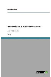 How effective is Russion Federalism?