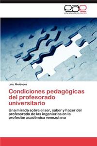 Condiciones Pedagogicas del Profesorado Universitario