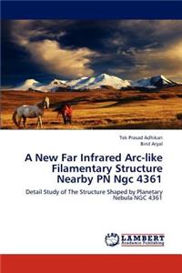 New Far Infrared ARC-Like Filamentary Structure Nearby PN Ngc 4361