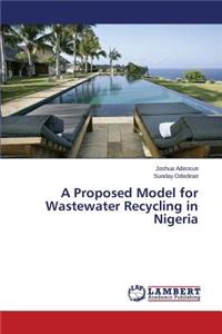 Proposed Model for Wastewater Recycling in Nigeria