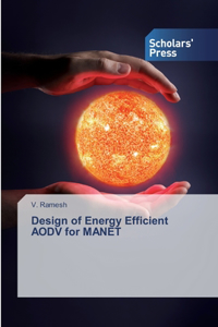 Design of Energy Efficient AODV for MANET