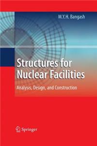 Structures for Nuclear Facilities