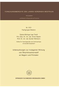 Untersuchungen Zur Mutagenen Wirkung Von Äthylnitrosoharnstoff an Nagern Und Primaten