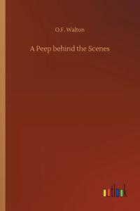 Peep behind the Scenes