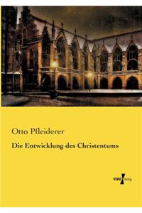 Die Entwicklung des Christentums