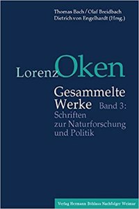 Lorenz Oken - Gesammelte Werke