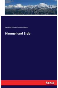 Himmel und Erde