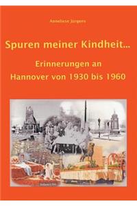 Spuren meiner Kindheit ...