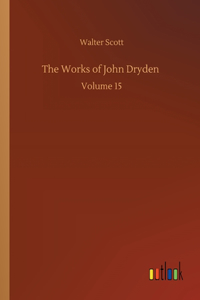 Works of John Dryden
