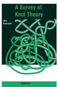 Survey of Knot Theory