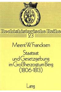 Staatsrat und Gesetzgebung im Grossherzogtum Berg (1806-1813)