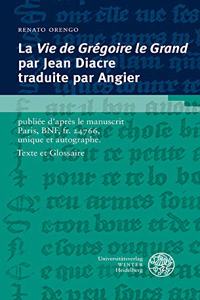 Vie de Gregoire Le Grand Par Jean Diacre Traduite Par Angier