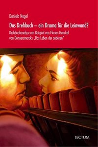 Das Drehbuch - Ein Drama Fur Die Leinwand?