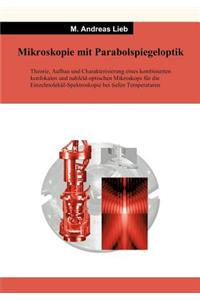 Mikroskopie mit Parabolspiegeloptik