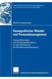 Demografischer Wandel Und Personalmanagement