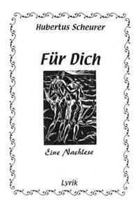 Für Dich - Eine Nachlese: Lyrik