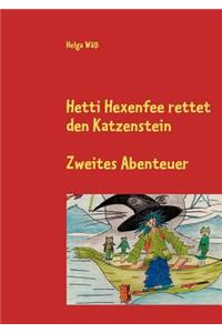 Hetti Hexenfee rettet den Katzenstein - Band 2