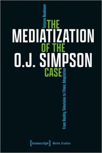 Mediatization of the O.J. Simpson Case