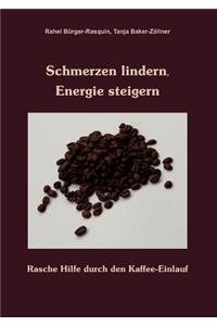 Schmerzen lindern, Energie steigern