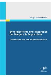 Synergieeffekte und Integration bei Mergers & Acquisitions