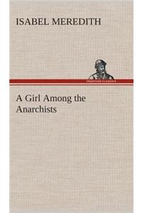 Girl Among the Anarchists