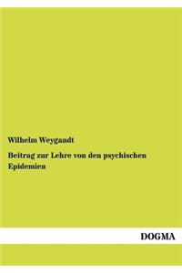 Beitrag zur Lehre von den psychischen Epidemien