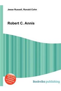 Robert C. Annis