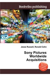 Sony Pictures Worldwide Acquisitions