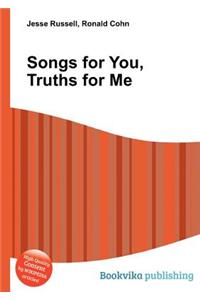Songs for You, Truths for Me