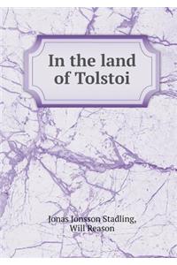 In the Land of Tolstoi