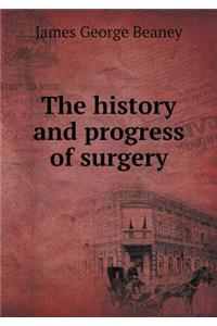 The history and progress of surgery